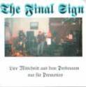 The Final Sign : The Final Sign (Promo CD)